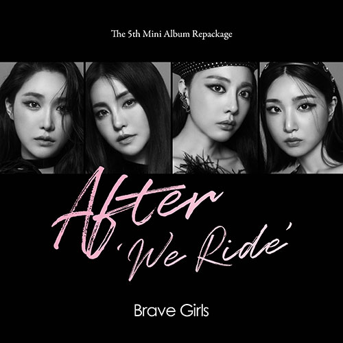 BRAVE GIRLS - After 'We Ride' Mini 5th Repackage