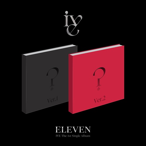 [Random] IVE single 1st album [ELEVEN] (Ver.1/ Ver.2)