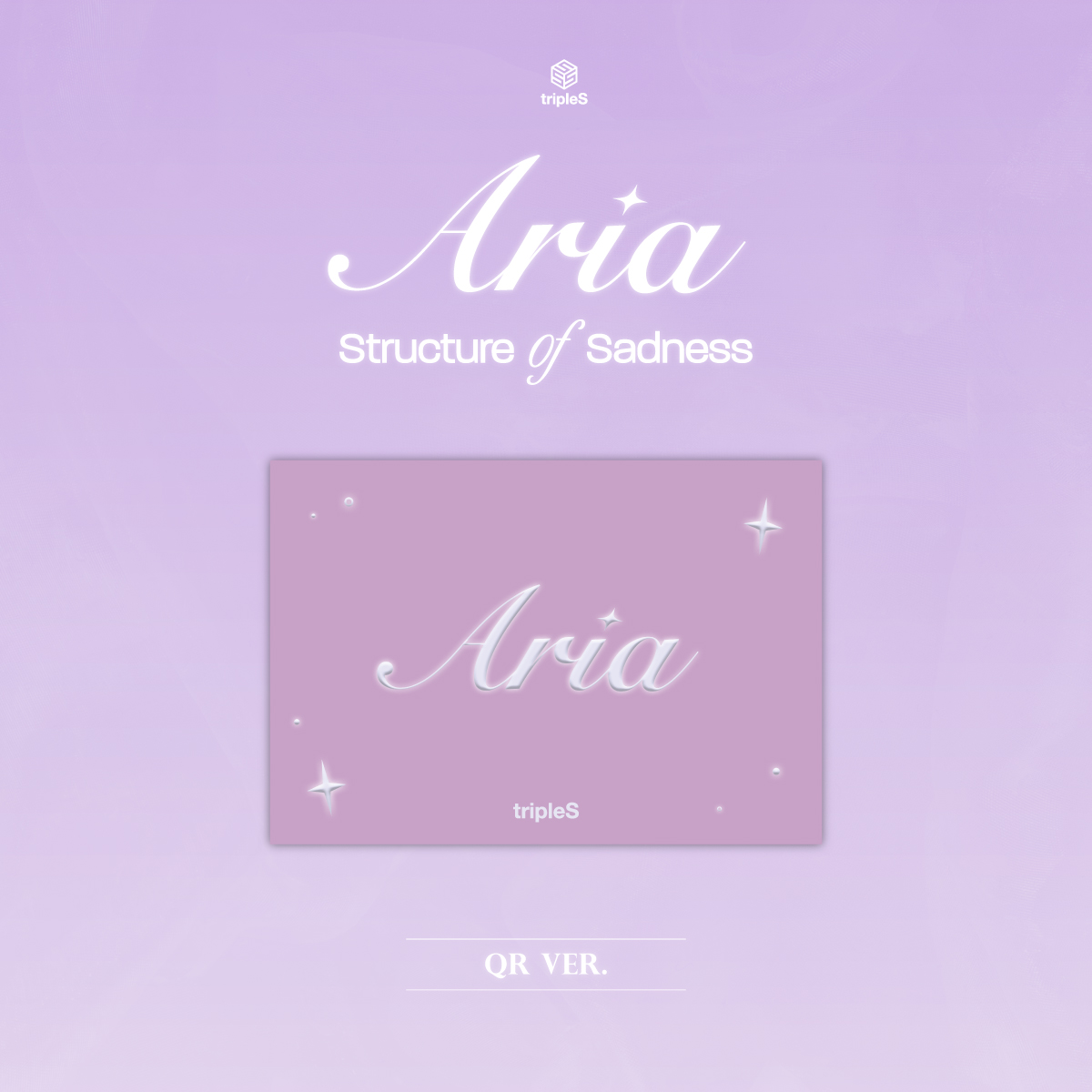 tripleS (Triple S) - single [Aria<Structure Of Sadness> ] (QR ver.)
