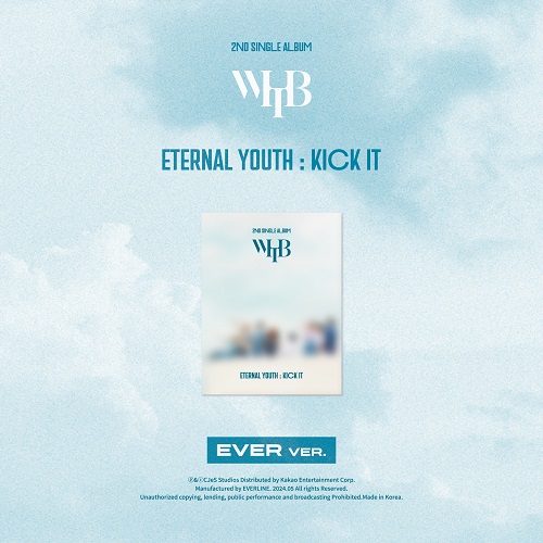 WHIB - single 2nd album [ETERNAL YOUTH: KICK IT] (EVER ver.)