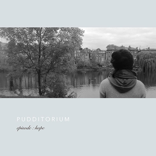 Pudditorium - Episode : Hope